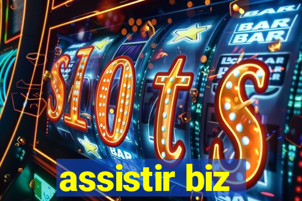 assistir biz